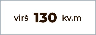 virš 130 kv.m