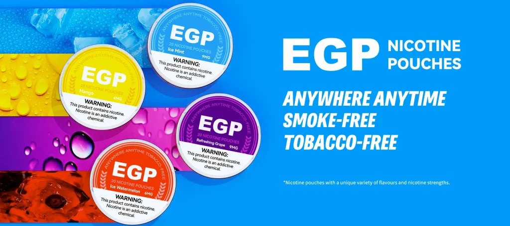 EGP nicotine pouches: anywhere, anytime, smoke-free, tobacco-free